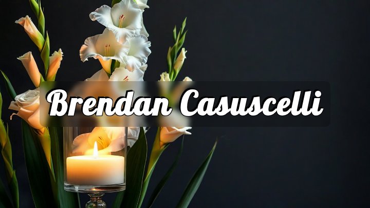 Brendan Casuscelli, Philadelphia, Pennsylvania