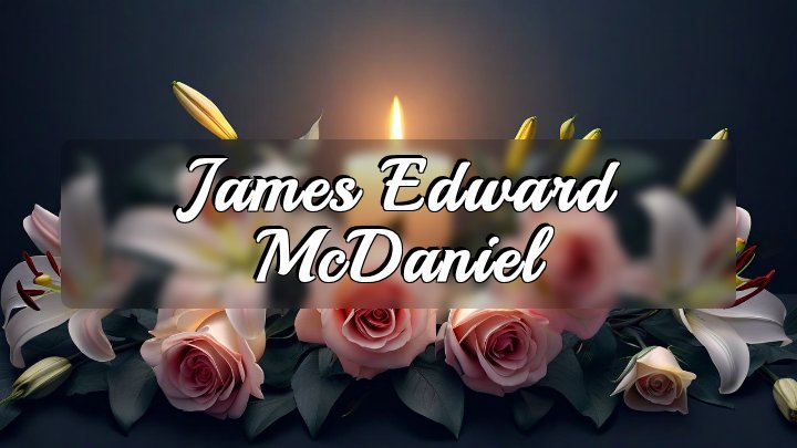 James Edward McDaniel, Gainesville, Georgia