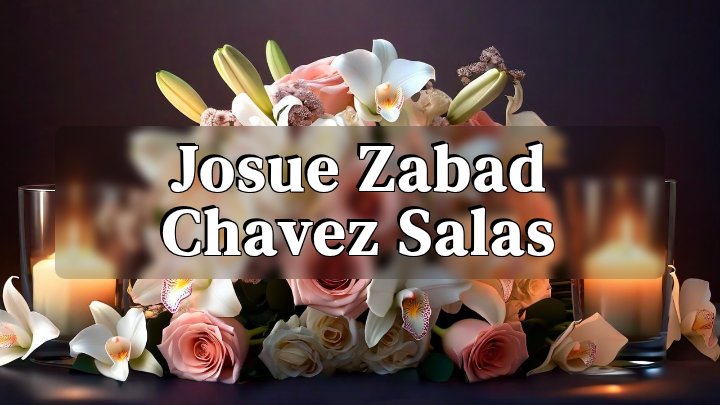 Josue Zabad Chavez Salas, Bloomington, California