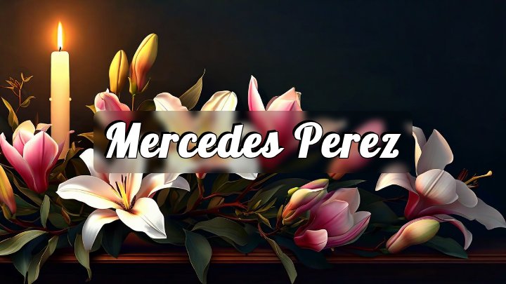 Mercedes Perez, Santa Barbara, California