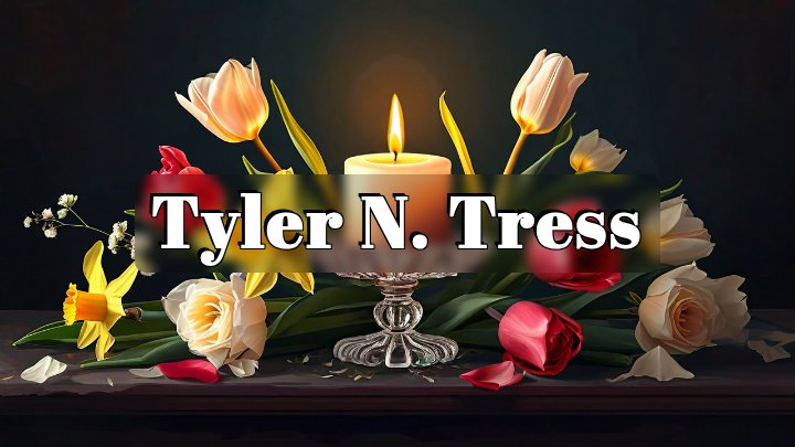 Tyler N. Tress, Neenah, Wisconsin